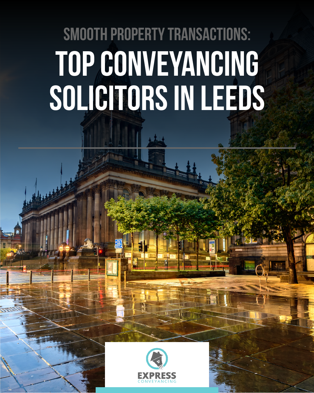 conveyancing solicitors in leeds express-conveyancing